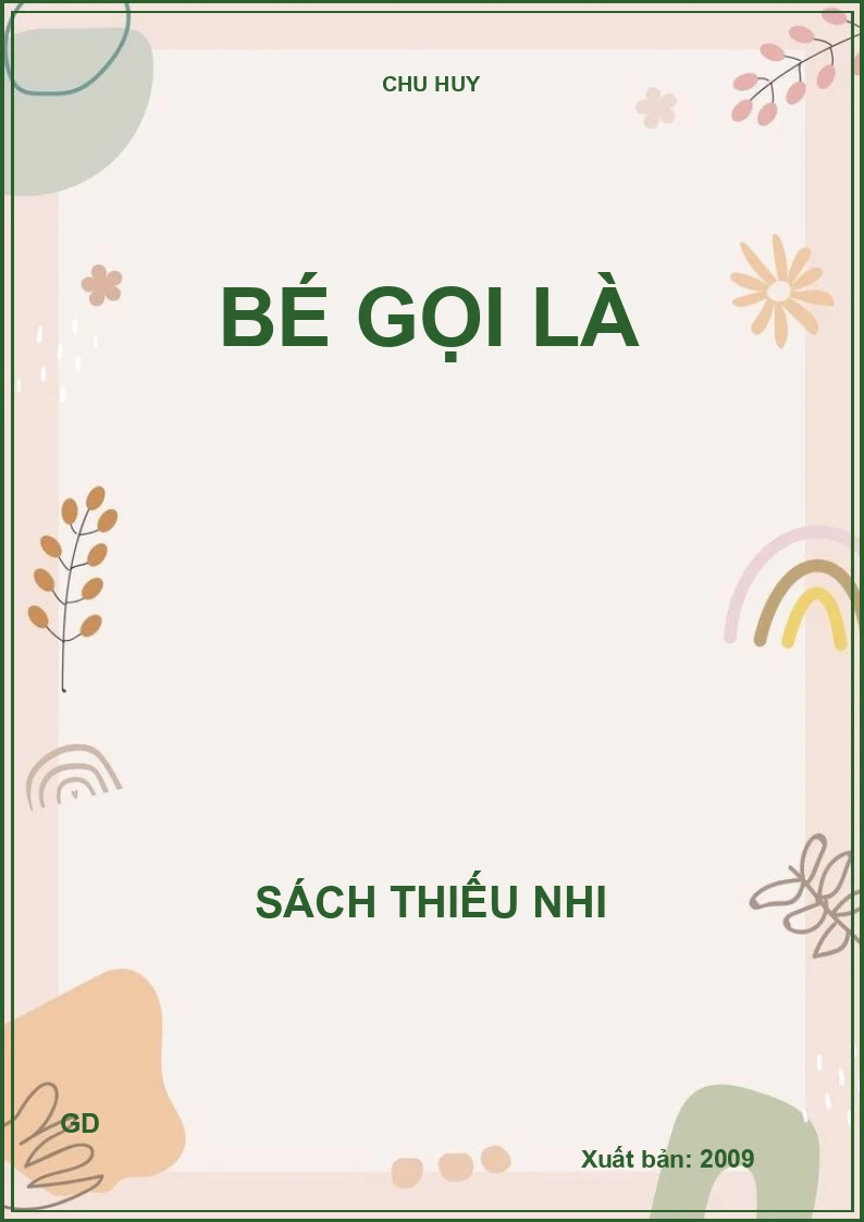 Bé gọi là