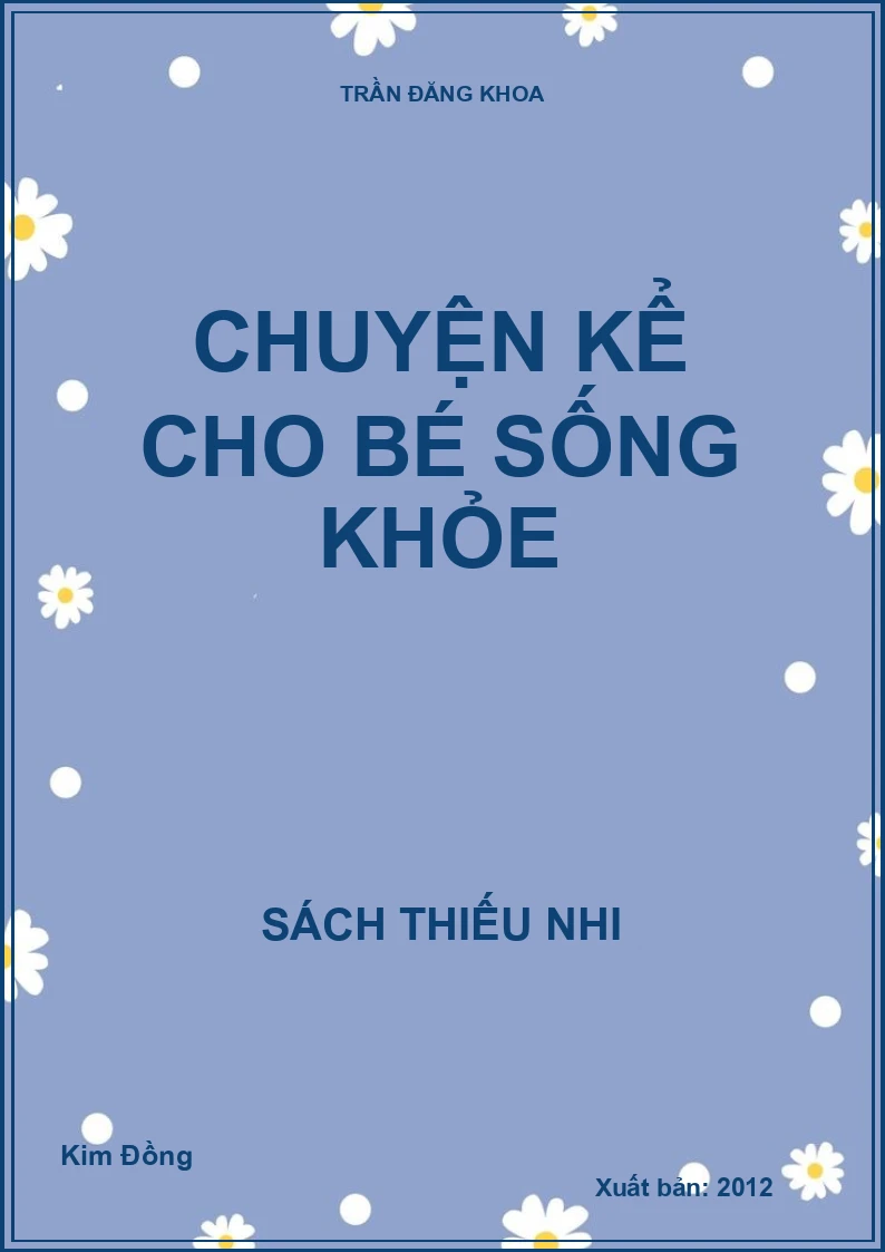 Chuyện kể cho bé sống khỏe