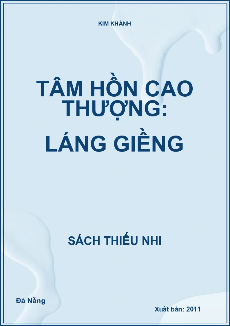 Tâm hồn cao thượng: Láng Giềng