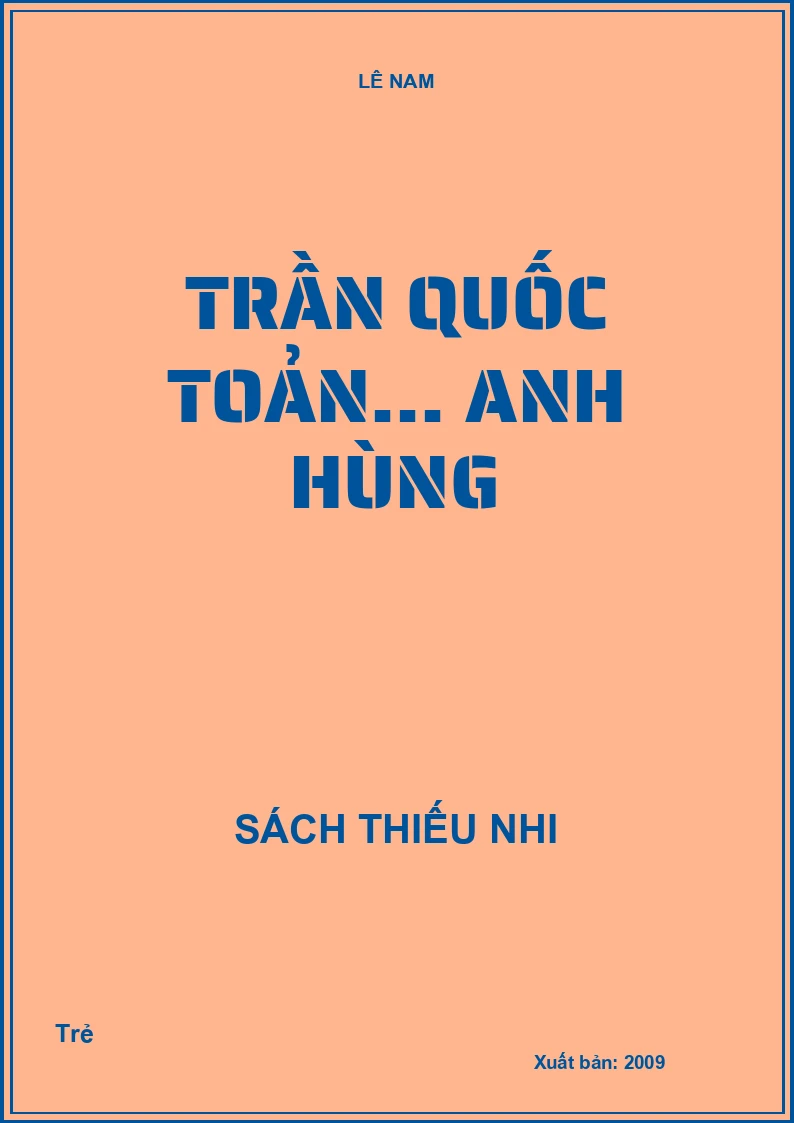 Trần Quốc Toản... anh hùng