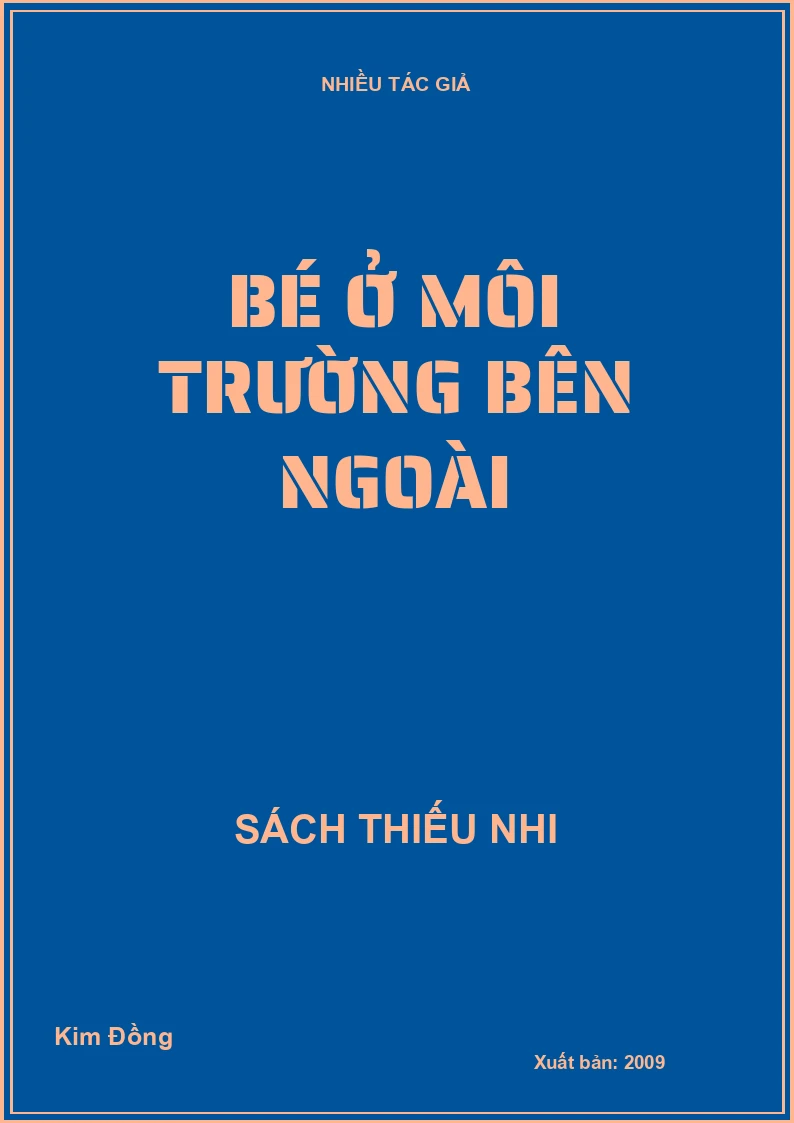 Bé ở môi trường bên ngoài