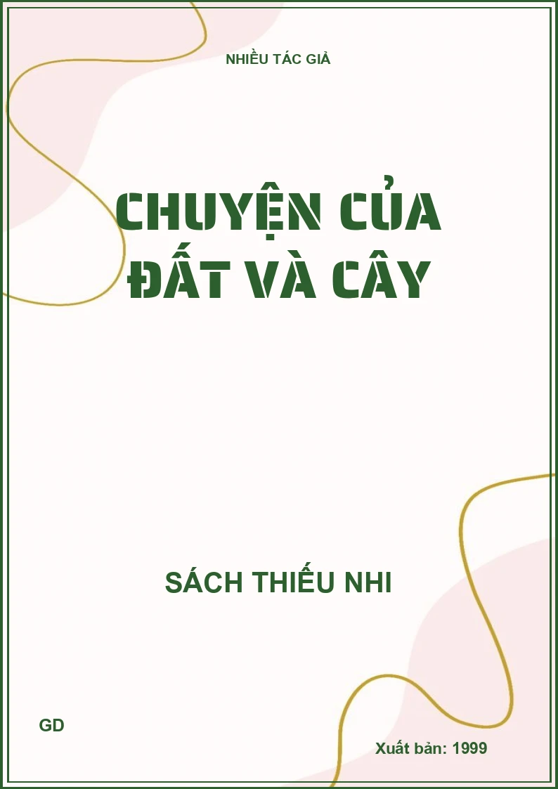 Chuyện của đất và cây