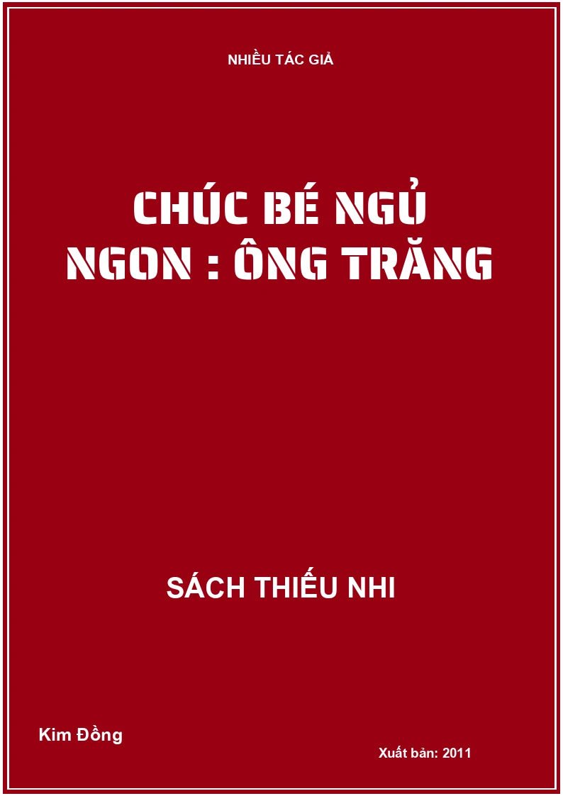 Chúc bé ngủ ngon : Ông trăng