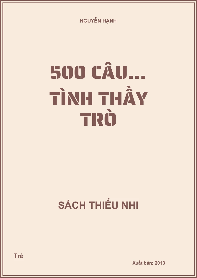 500 câu... Tình thầy trò