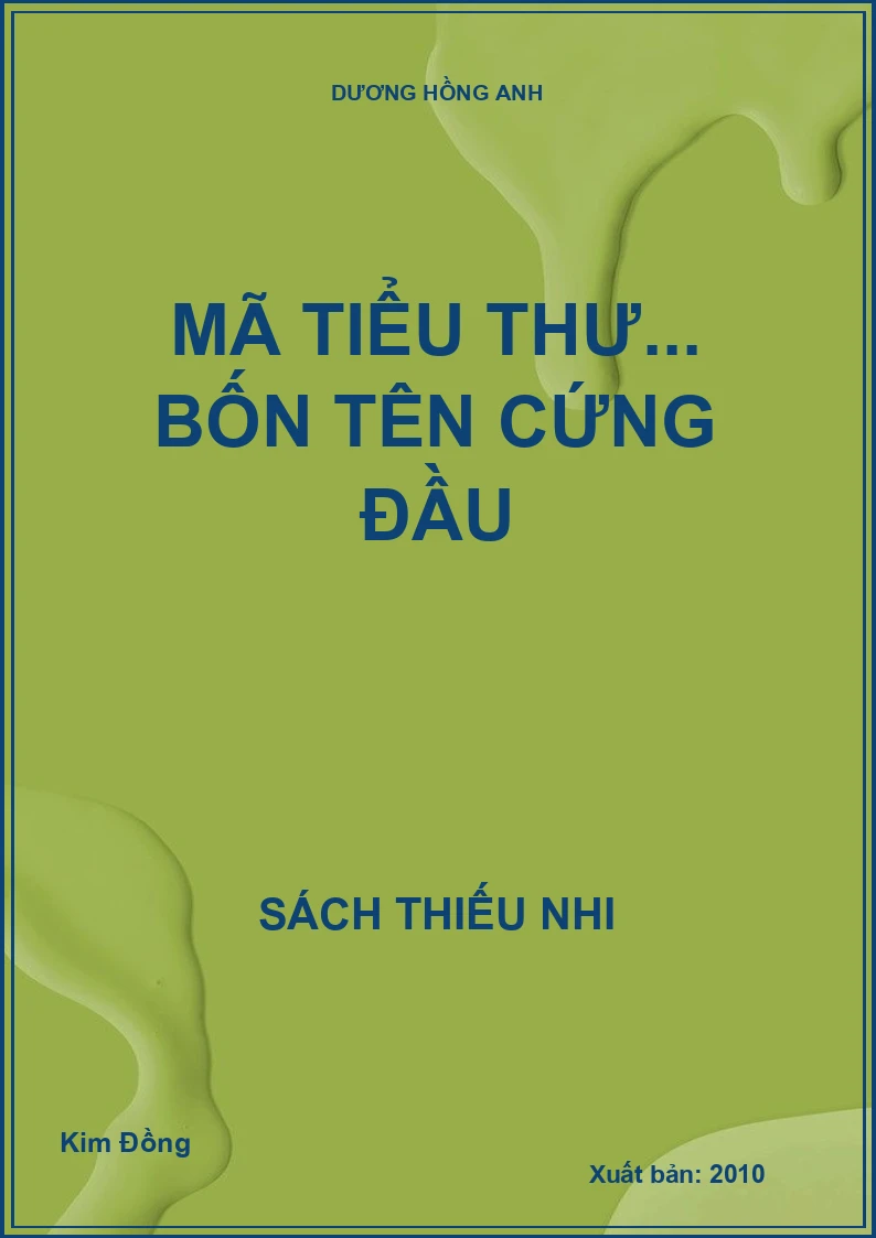 Mã tiểu thư... Bốn tên cứng đầu