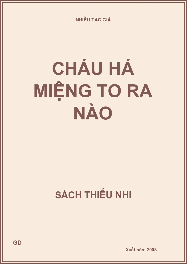 Cháu há miệng to ra nào