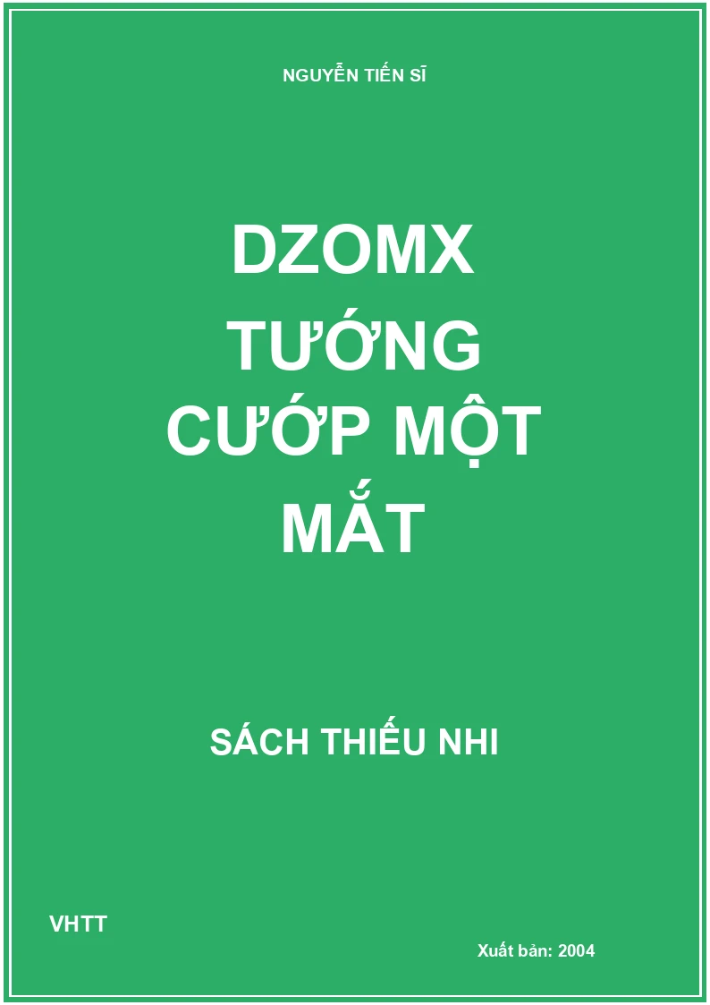 Dzomx tướng cướp một mắt