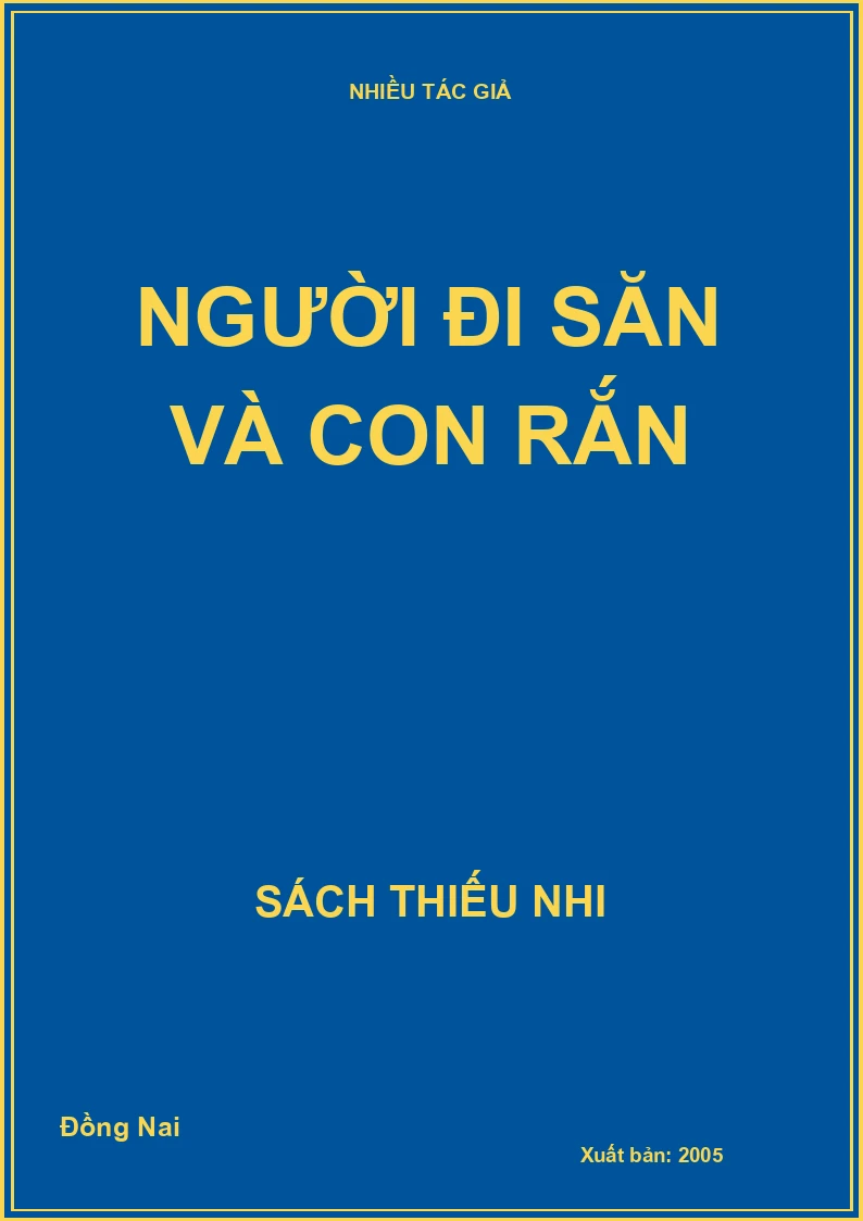 Người đi săn và con rắn
