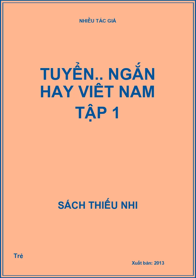 Tuyển.. ngắn hay Viêt Nam tập 1
