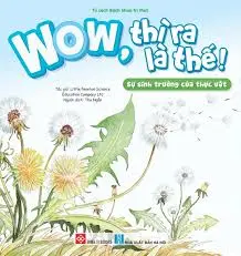 .. thì ra là thế: sự sinh trưởng thực vật