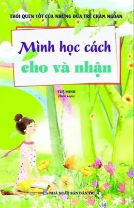 Mình học cách cho và nhận