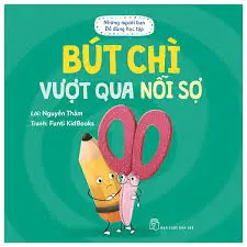 Bút chì vượt qua nổi sợ