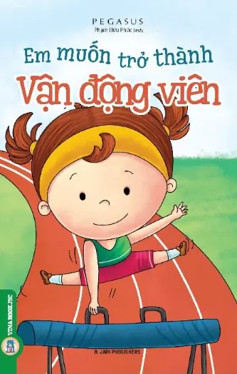 Em muốn trở thành vận động viên
