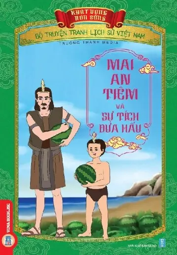 Mai An Tiêm và sự tích dưa hấu