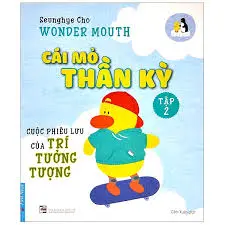 Cái mỏ thần kì tập 2