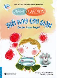Thổi bay cơn giận