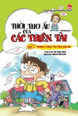 Thời thơ ấu của các thiên tài tập 1