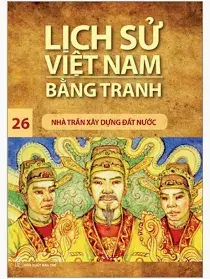 LSVN- Nhà Trần xây dựng đất nước
