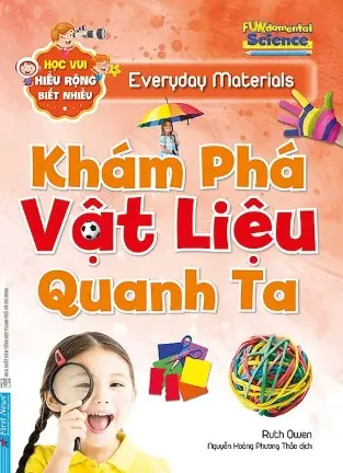 Khám phá vật liệu quanh ta