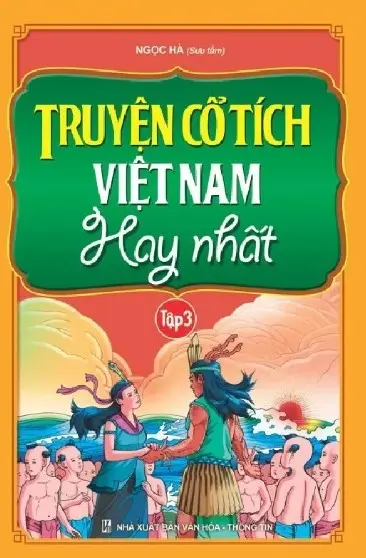 Truyện cổ tích Việt Nam hay nhất t3