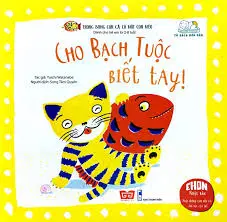 Cho bạch tuột biết tay