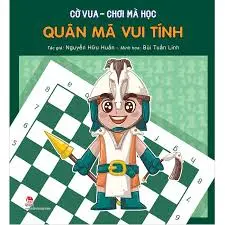 Cờ vua chơi mà học: Quân mã…