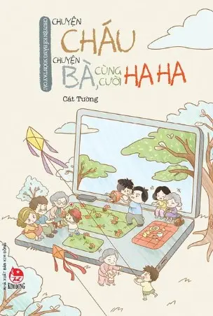 Chuyện bà chuyện cháu cùng cười