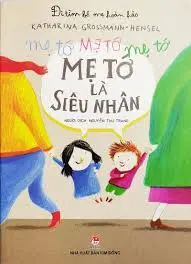 Mẹ tớ là siêu nhân