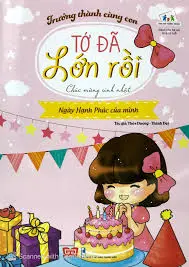 Tớ đã lớn rồi - Chúc mừng sinh nhật