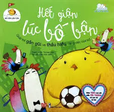 Hết giận lúc bố bận
