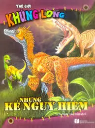 Khủng long những kẻ nguy hiểm