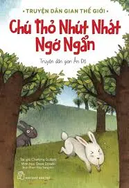Chú thỏ nhút nhát ngớ ngẫn