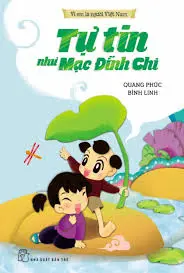 Tự tin như mạc Đỉnh Chi