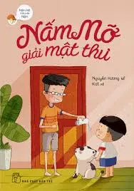 Nấm mỡ giải mật thư