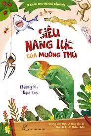 Siêu năng lực của muôn thú