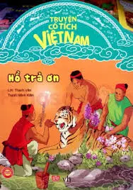 Truyện cổ tích- Hổ trả ơn