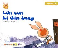 Lợn con bị đau bụng