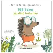 Đi tìm gia đình hoàn hảo