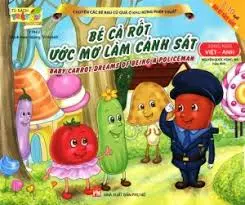 Bé cà rốt ước mơ làm cảnh sát