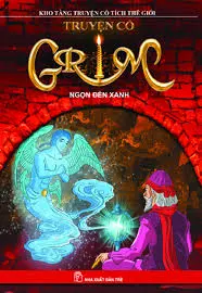 Truyện cổ Grim ... đèn xanh