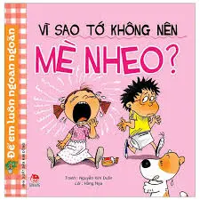 Vì sao tớ không nên mà nheo