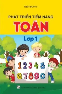 Phát triển tiềm năng Toán lớp 1