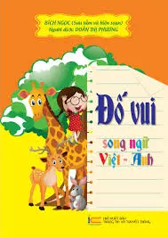 Đố vui song ngữ- Việt Anh
