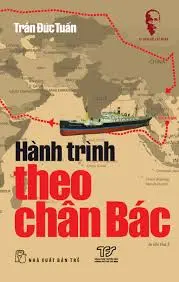 Hành trình theo chân Bác