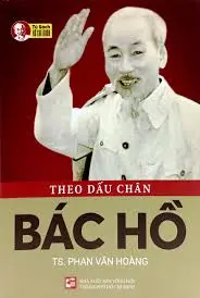 Theo dấu chân Bác Hồ