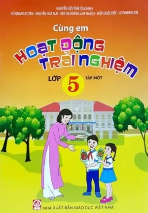 Cùng em hoạt động trải nghiệm 5T1