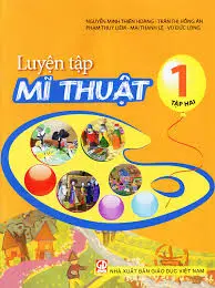 Luyện tập Mĩ thuật 1t2