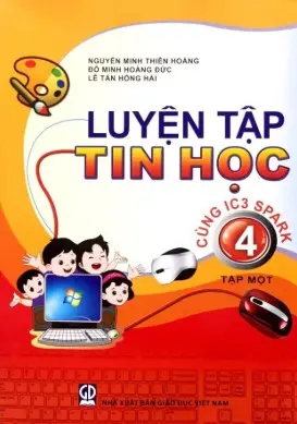 Luyện tập tin học 4t1 cùng IC 3 SPARK