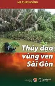 Thủy đào vùng ven Sai Gòn
