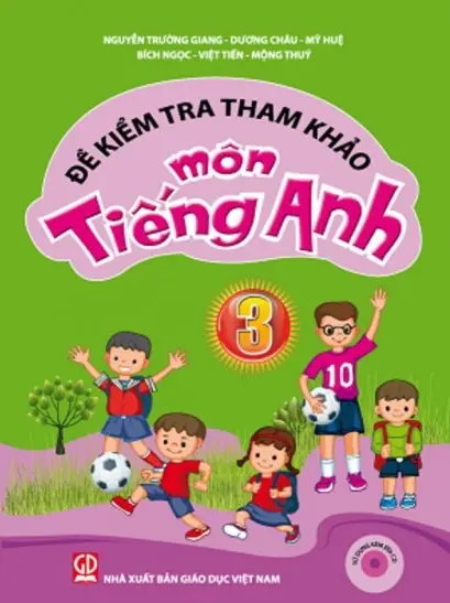 Đề kiểm tra tham khảo Tiếng Anh 3